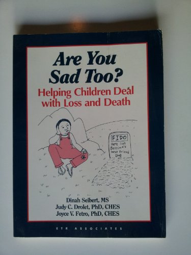 Stock image for Are You Sad Too? Helping Children Deal with Loss and Death for sale by Irish Booksellers