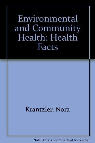 Beispielbild fr Environmental and Community Health: Health Facts zum Verkauf von Books From California
