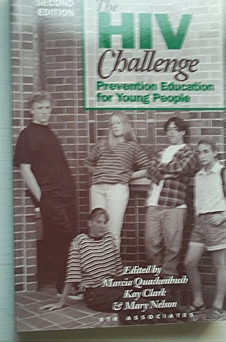 Imagen de archivo de The Hiv Challenge: Prevention Education for Young People a la venta por Virginia Martin, aka bookwitch