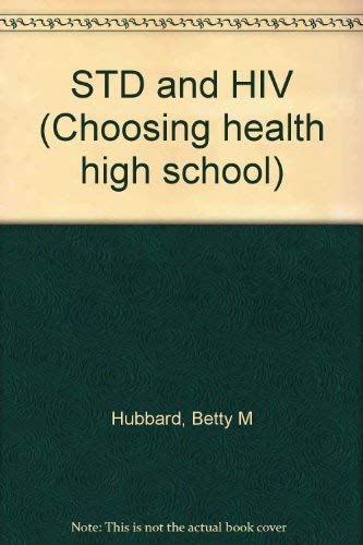 9781560715238: STD and HIV (Choosing health high school)