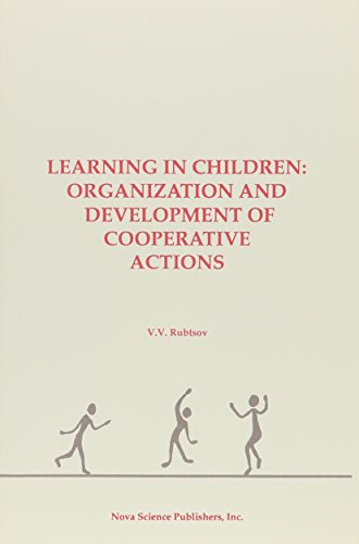 Learning in Children: Organization & Development of Cooperative Actions (Paperback) - V.V. Rubtsov