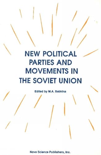 9781560720416: New Political Parties and Movements in the Soviet Union