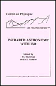 9781560720782: Infrared Astronomy With Iso/L'Astronomie Infrarouge Et LA Mission Iso