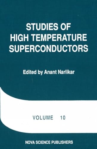 Stock image for Studies of High Temperature Superconductors for sale by Kennys Bookshop and Art Galleries Ltd.