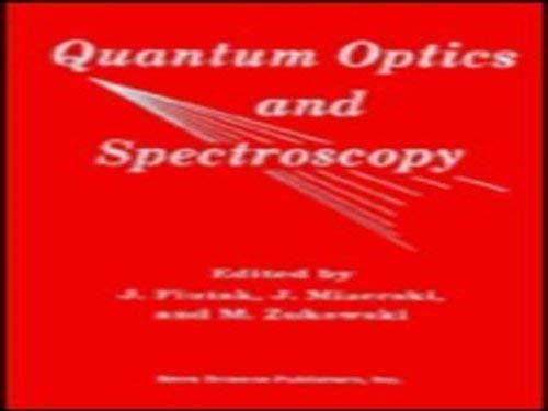 

Quantum Optics and Spectroscopy: Proceedings of the 18-Th International School of Quantum Optics and Spectroscopy Gdansk-Sobieszewo, 3-8 September 1