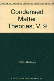 Condensed Matter Theories (9781560721819) by Clark, John W.; Shoaib, Khan A.