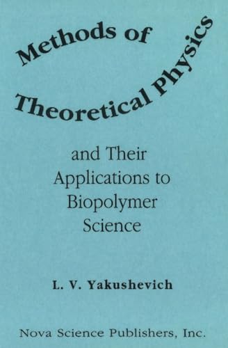 Stock image for Methods of Theoretical Physics and Their Applications to Biopolymer Science for sale by Mispah books