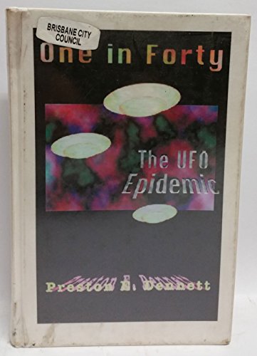 9781560722700: One in Forty the Ufo Epidemic: True Accounts of Close Encounters With Ufo's