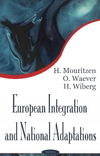 European Integration and National Adaptations (9781560722915) by Mouritzen, Hans; Waever, Ole; Wiberg, Hakan