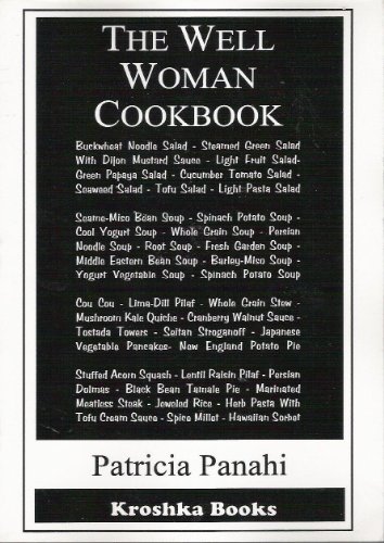 Beispielbild fr Well-Woman Cookbook: Delicious Vegetarian Recipes for Optimum Health zum Verkauf von AwesomeBooks