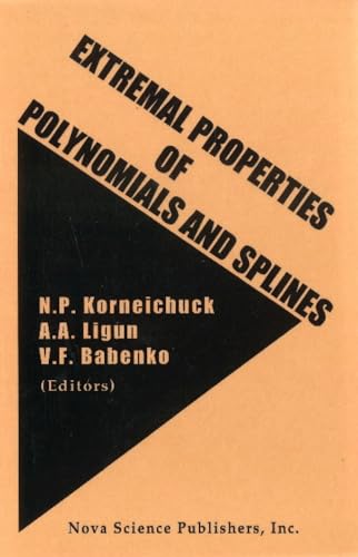 Imagen de archivo de Extremal Properties of Polynomials and Splines a la venta por PBShop.store US