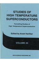 Stock image for Tunnelling Studies of High Tmeperature Ser: Studies of High Temperture Superconductors Vol.20 (Studies of High Temperature Superconductors) for sale by Bookmonger.Ltd