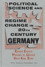 Beispielbild fr Political Science and Regime Change in 20th Century Germany zum Verkauf von Ammareal
