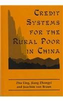 Stock image for Credit Systems for the Rural Poor in China for sale by WorldofBooks