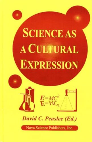 Science as a Cultural Expression - David C Peaslee