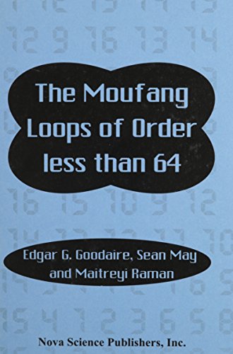 Stock image for THE MOUFANG LOOPS OF ORDER LESS THAN 64 for sale by Basi6 International