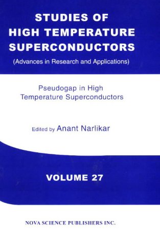 Stock image for Studies of High Temperature Superconductors: Volume 27 -- Pseudogap in High Temperature Superconductors for sale by WorldofBooks