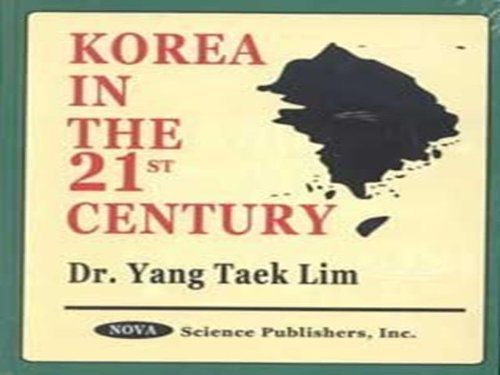 Beispielbild fr Korea in the 21st Century zum Verkauf von PsychoBabel & Skoob Books