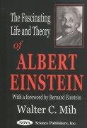 Stock image for The Fascinating Life and Theory of Albert Einstein for sale by ThriftBooks-Atlanta
