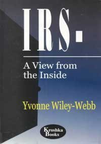 Beispielbild fr IRS : A View from the Inside zum Verkauf von Better World Books