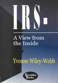 Stock image for IRS : A View from the Inside for sale by Better World Books