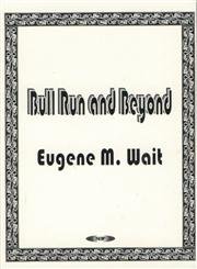 9781560729631: Bull Run and Beyond