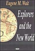 Imagen de archivo de Explorers and the New World a la venta por WorldofBooks