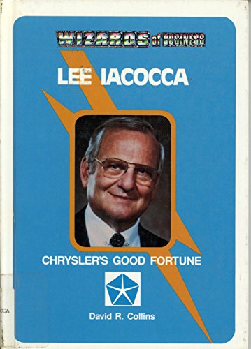 Stock image for Lee Iacocca: Chrysler's Good Fortune for sale by Discover Books
