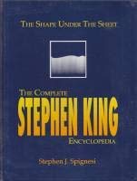 Stock image for The Shape under the Sheet : The Complete Stephen King Encyclopedia for sale by Better World Books