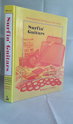 Stock image for Surfin' Guitars: Instrumental Surf Bands of the Sixties for sale by Metakomet Books