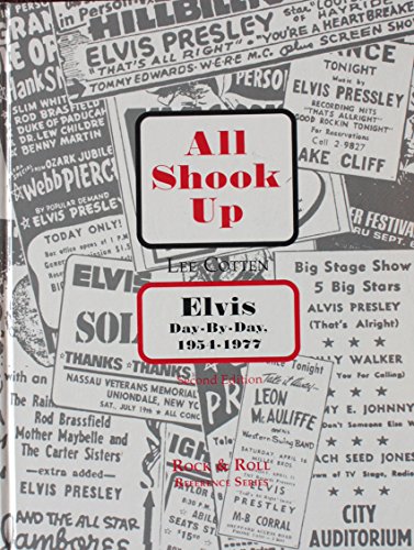 9781560750468: All Shook Up: Elvis Day-By-Day, 1954-1977