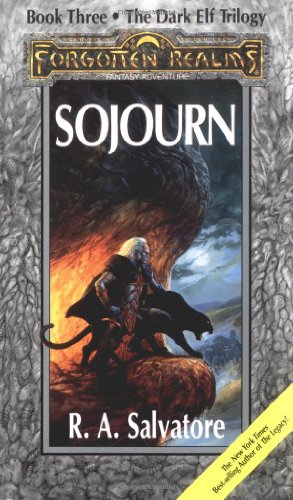 Imagen de archivo de Sojourn: The Dark Elf Trilogy, Part 3 (Forgotten Realms: The Legend of Drizzt, Book III) a la venta por Half Price Books Inc.