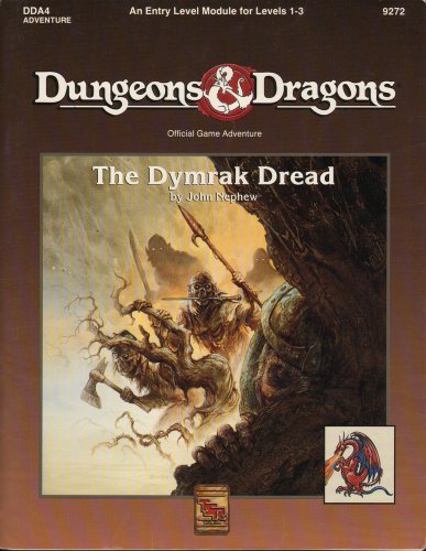 The Dymrak Dread (Dda4, Dungeons and Dragons Module) (9781560760733) by Nephew, John