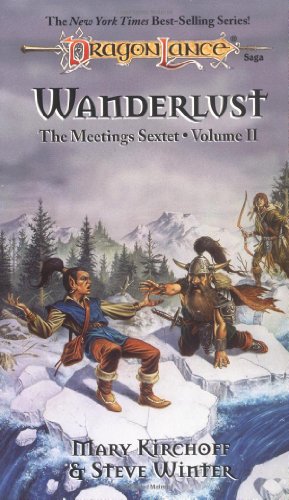 Wanderlust (Dragonlance: The Meetings Sextet, Vol. 2)