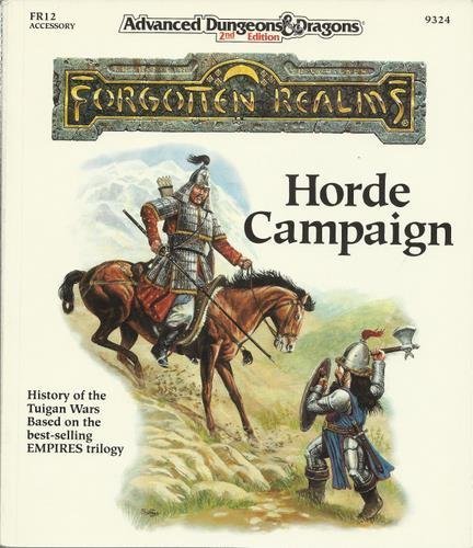 Horde Campaign (Forgotten Realms: Accessory) (9781560761303) by Scott, Curtis