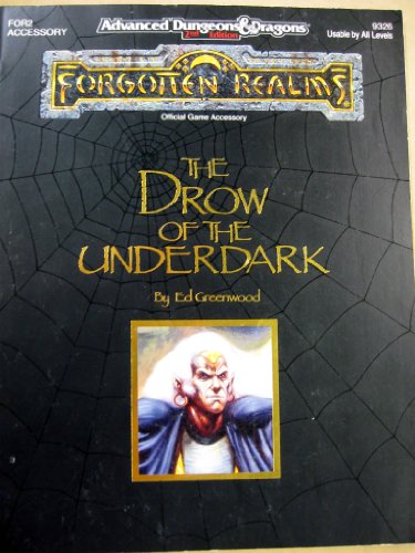 Imagen de archivo de The Drow of the Underdark: Forgotten Realms Accessory, 2nd Edition (Advanced Dungeons & Dragons) a la venta por Ergodebooks