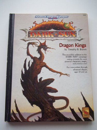 Stock image for Dragon Kings (Advanced Dungeons & Dragons, 2nd Edition, Dark Sun World Game Accessory, No. 2408) for sale by SecondSale