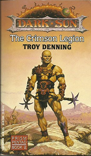 Stock image for The Crimson Legion (Dark Sun World: Prism Pentad, Book 2) for sale by Half Price Books Inc.