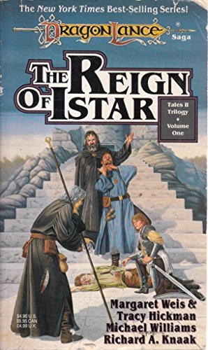 9781560763260: THE REIGN OF ISTAR (Dragonlance Tales II Trilogy, Vol 1)