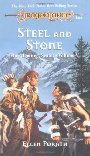 Steel and Stone: The Meetings Sextet, Volume 5 (Dragonlance Saga): v.5 (9781560763390) by Porath, Ellen