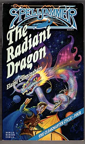 Imagen de archivo de The Radiant Dragon (Spelljammer Novels, Cloakmaster Cycle, 4) a la venta por HPB-Diamond