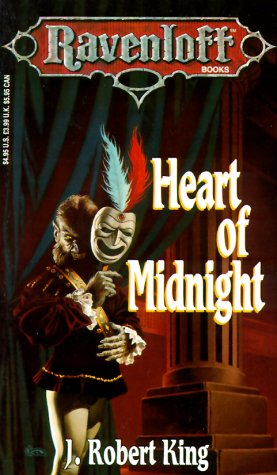 Heart of Midnight (Ravenloft #4) - J. Robert King
