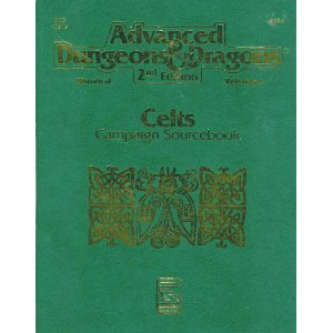 Beispielbild fr Celts Campaign Sourcebook (Advanced Dungeons & Dragons Historical Reference, 2nd Edition) zum Verkauf von Wonder Book
