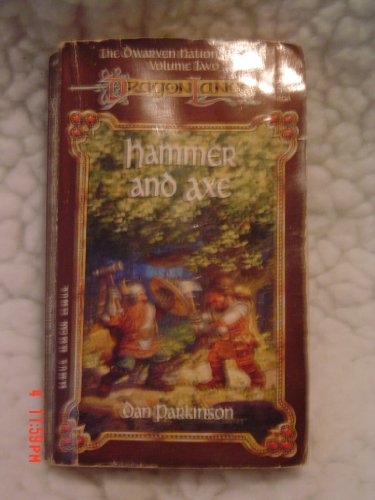 Beispielbild fr Hammer and Axe: Dwarven Nations Trilogy, Vol 2 (Dragonlance) zum Verkauf von Half Price Books Inc.