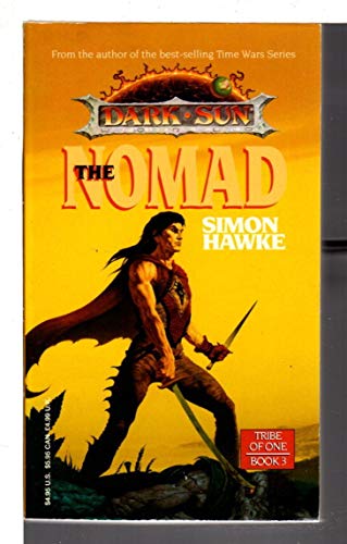 Imagen de archivo de The Nomad (Dark Sun World: Tribe of One, Book 3) a la venta por HPB-Emerald