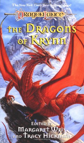 The Dragons of Krynn [Dragonlance: The Dragon Anthologies #1] - Margaret Weis; Tracy Hickman (editors)