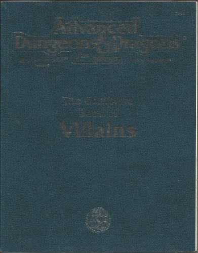 Complete Book of Villains (ADVANCED DUNGEONS & DRAGONS 2ND EDITION) (9781560768371) by Swan, Rick