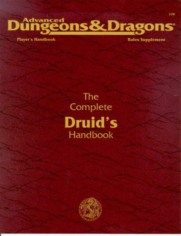 AD&D Complete Druid's Handbook (Advanced Dungeons & Dragons, 2nd Edition, Player's Handbook Rules Supplement) (9781560768869) by Pulver, David L