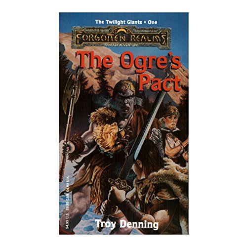 Beispielbild fr The Ogre's Pact: Forgotter Realms, Twilight Giants Trilogy, Book One zum Verkauf von ThriftBooks-Atlanta