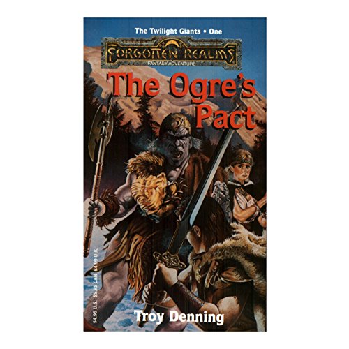 9781560768913: The Ogre's Pact (Forgotten Realms: the Twilight Giants)